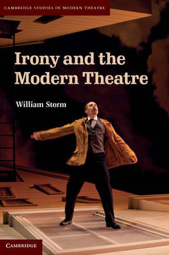 Cover image for Irony and the Modern Theatre