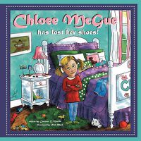 Cover image for Chloee McGue has lost her shoes!