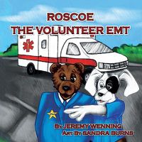 Cover image for Roscoe The Volunteer EMT