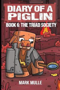 Cover image for Diary of a Piglin Book 6