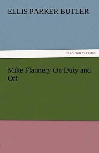 Cover image for Mike Flannery on Duty and Off
