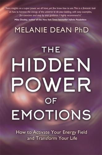 Cover image for The Hidden Power of Emotions: How to Activate Your Energy Field and Transform Your Life