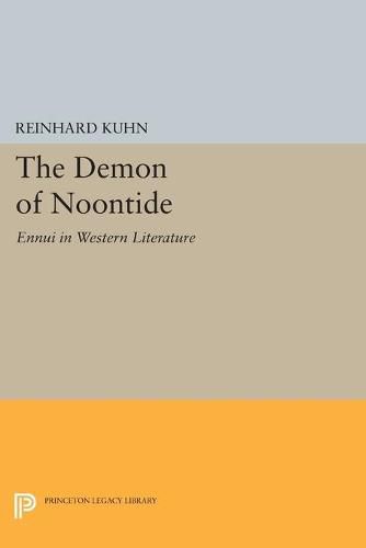 Cover image for The Demon of Noontide: Ennui in Western Literature