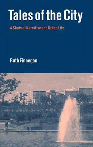 Cover image for Tales of the City: A Study of Narrative and Urban Life