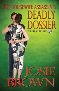 Cover image for The Housewife Assassin's Deadly Dossier
