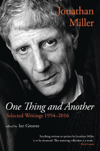 One Thing and Another: Selected Writings 1954-2016