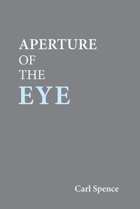 Cover image for Aperture of the Eye