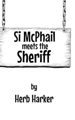 Cover image for Si McPhail Meets The Sheriff