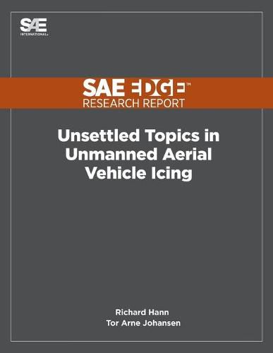 Cover image for Unsettled Topics in Unmanned Aerial Vehicle Icing