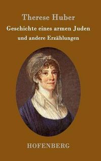 Cover image for Geschichte eines armen Juden: und andere Erzahlungen