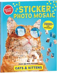 Cover image for Sticker Photo Mosaics: Cats & Kittens (Klutz)