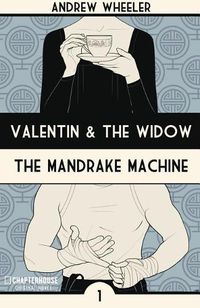 Cover image for Valentin and The Widow: The Mandrake Machine