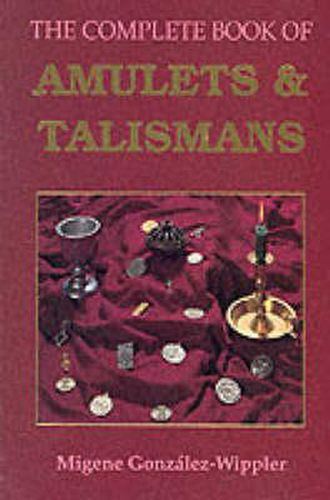 Cover image for The Complete Book of Amulets and Talismans