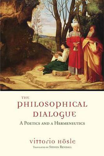 Cover image for The Philosophical Dialogue: A Poetics and a Hermeneutics