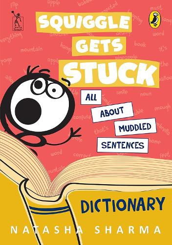 Cover image for Squiggle Gets Stuck: All about muddled sentences