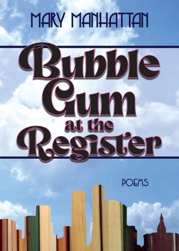 Cover image for Bubble Gum at the Register