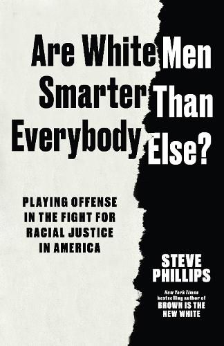 Cover image for Are White Men Really Smarter Than Everyone Else?
