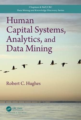 Cover image for Human Capital Systems, Analytics, and Data Mining