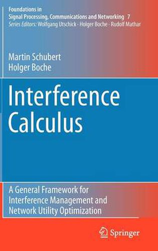 Cover image for Interference Calculus: A General Framework for Interference Management and Network Utility Optimization