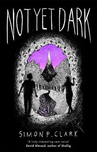 Cover image for Not Yet Dark