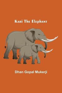 Cover image for Kari the Elephant