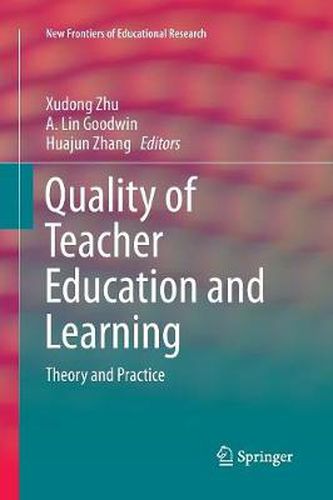 Quality of Teacher Education and Learning: Theory and Practice