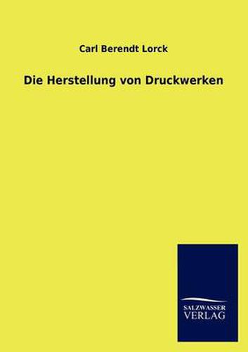Cover image for Die Herstellung von Druckwerken