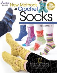 Cover image for New Methods for Crochet Socks: 12 Diverse Designs