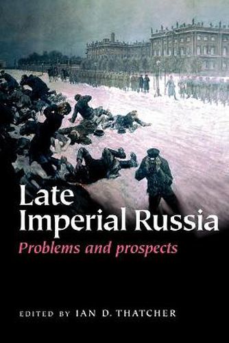 Cover image for Late Imperial Russia: Problems and Prospects