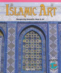 Cover image for Islamic Art: Recognizing Geometric Ideas in Art