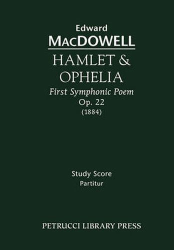 Cover image for Hamlet & Ophelia, Op. 22 - Study Score