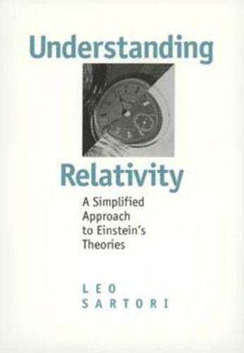 Cover image for Understanding Relativity: A Simplified Approach to Einstein's Theories