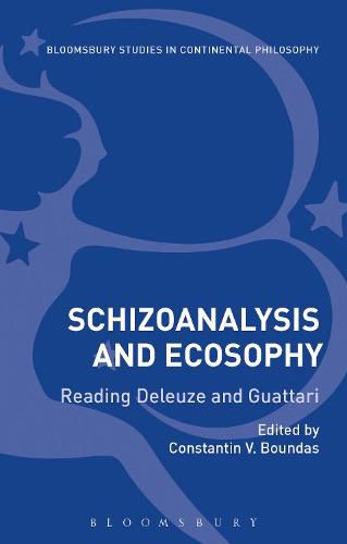 Cover image for Schizoanalysis and Ecosophy: Reading Deleuze and Guattari