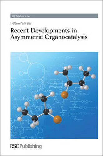Cover image for Recent Developments in Asymmetric Organocatalysis