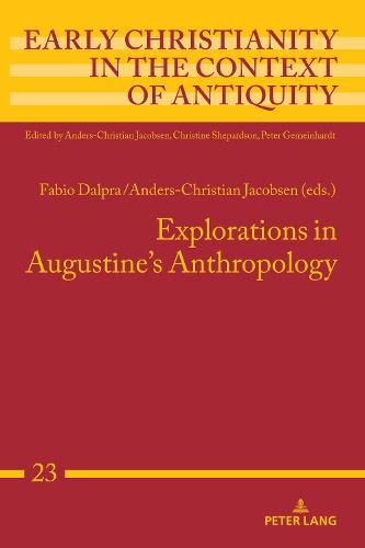 Cover image for Explorations in Augustine's Anthropology