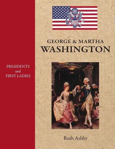 Cover image for Presidents and First Ladies-George & Martha Washington