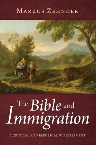 Cover image for The Bible and Immigration