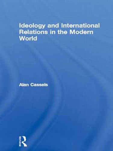 Cover image for Ideology and International Relations in the Modern World