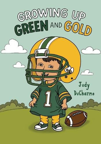 Cover image for Growing Up Green and Gold