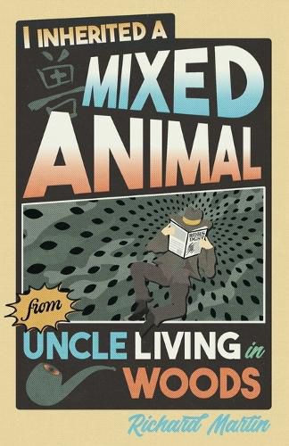 Cover image for I Inherited a Mixed Animal from Uncle Living in Woods