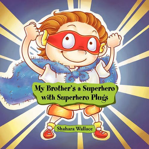 Cover image for My Brother's a Superhero with Superhero Plugs