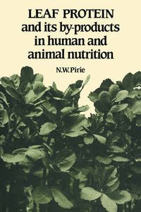 Cover image for Leaf Protein: And its By-products in Human and Animal Nutrition