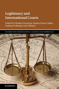 Cover image for Legitimacy and International Courts