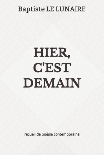 Cover image for Hier, c'Est Demain