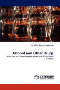 Cover image for Alcohol and Other Drugs