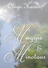 Cover image for Maggie & Minotaur