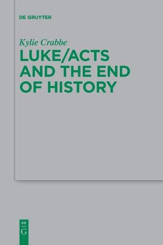 Cover image for Luke/Acts and the End of History