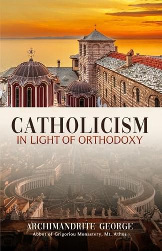 Cover image for Catholicism in Light of Orthodoxy