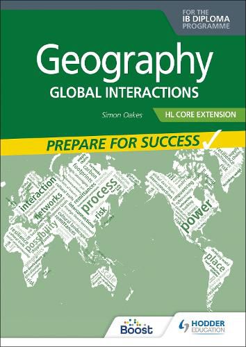 Cover image for Geography for the IB Diploma HL Extension: Prepare for Success: Global interactions