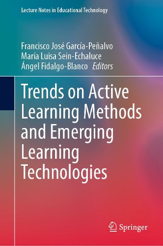 Cover image for Trends on Active Learning Methods and Emerging Learning Technologies